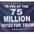 Trump 2024 Flag - I'm One of The 75 Million Flag,Dont Blame Me,I Voted for Trump Flag 3x5Ft