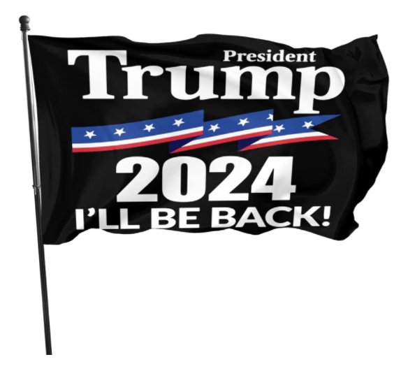He'll Be Back Trump 2024 Flag 3x5Ft Banner Make America Great Again