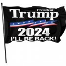 He'll Be Back Trump 2024 Flag 3x5Ft Banner Make America Great Again
