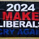 Donald Trump Flag 2024 Make Liberals Cry B MAGA Desantis Sign 3x5ft