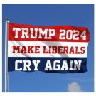 Trump 2024 Flag Make Liberals Cry Again USA Sign 3x5Ft Banner Red White Blue