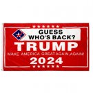 Trump 2024 Flag Guess Who's Back Turmp Flag Make America Great Again Flag with 2 Brass Grommets