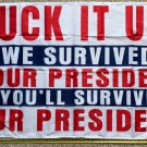 Political Flag We Survived Your President Trump Biden USA Sign 3x5ft