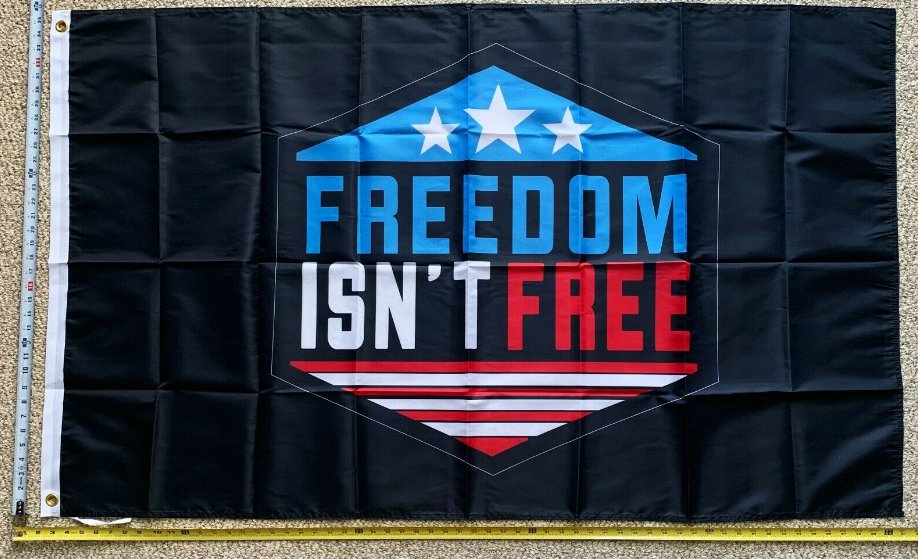 Veterans Flag Freedom Isn't Free B Trump Desantis USA Sign 3x5ft
