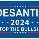 Ron Desantis 2024 Flag Stop The Bullshit Flag Banner for President Flag with Grommets 3X5 Ft Blue