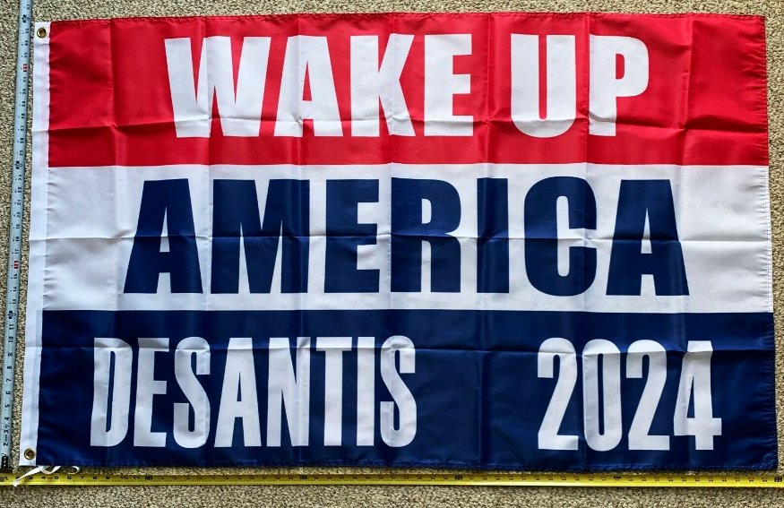 Ron Desantis Flag Wake Up America Trump 2024 Florida Sign USA 3x5ft