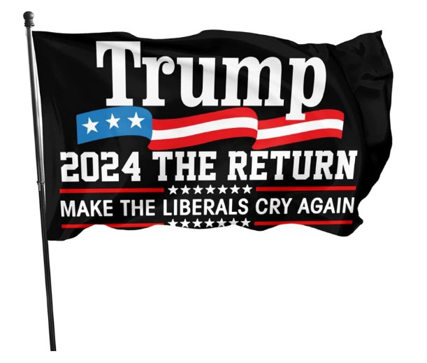 Donald Trump 2024 Flag The Return Make Liberals Cry Again American 3x5 Ft Banner