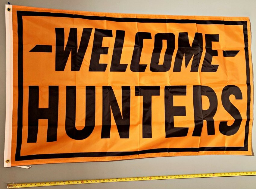 Welcome Hunters Flag Redneck USA Trump Hunting Sign 3x5'