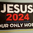 Jesus 2024 Flag Biden Harris Trump Only Hope USA Sign 3x5