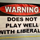 Donald Trump Flag Warning Liberal USA Sign Poster 3x5ft