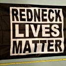 Redneck Lives Matter Flag Block USA Biden Trump Sign 3x5'