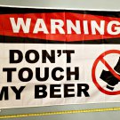 Beer Flag Don't Touch My Beer USA Trump Poster Sign 3x5'
