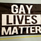 Gay Lives Matter Flag LGBTQ Biden Trump Poster Sign 3x5'