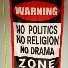 Political Flag Warn No Politics Trump Biden USA Sign 3x5'