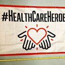 Healthcare Hero Flag Healthcare Hero Poster Sign 3x5' Banner