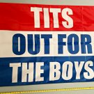 Tits Out For The Boys Flag Send Nudes Poster USA Sign 3x5'