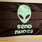 Send Nudes Flag Send Nudes Alien B Beer Boys USA Sign 3x5'