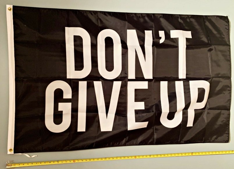 Don't Give Up Flag Trump Biden Black USA Poster Sign 3x5'