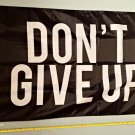 Don't Give Up Flag Trump Biden Black USA Poster Sign 3x5'