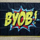 Beer Flag BYOB KP Bring Own Busch Bud Twisted Claw Sign Poster 3x5