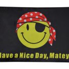 Pirate Happy Face Flag 3x5ft Have a Nice Day Matey Boat Nautical Gift