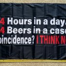 Beer Flag Beer Pong 24 Hours 24 Case Fun Bud Claw Busch Sign 3x5'