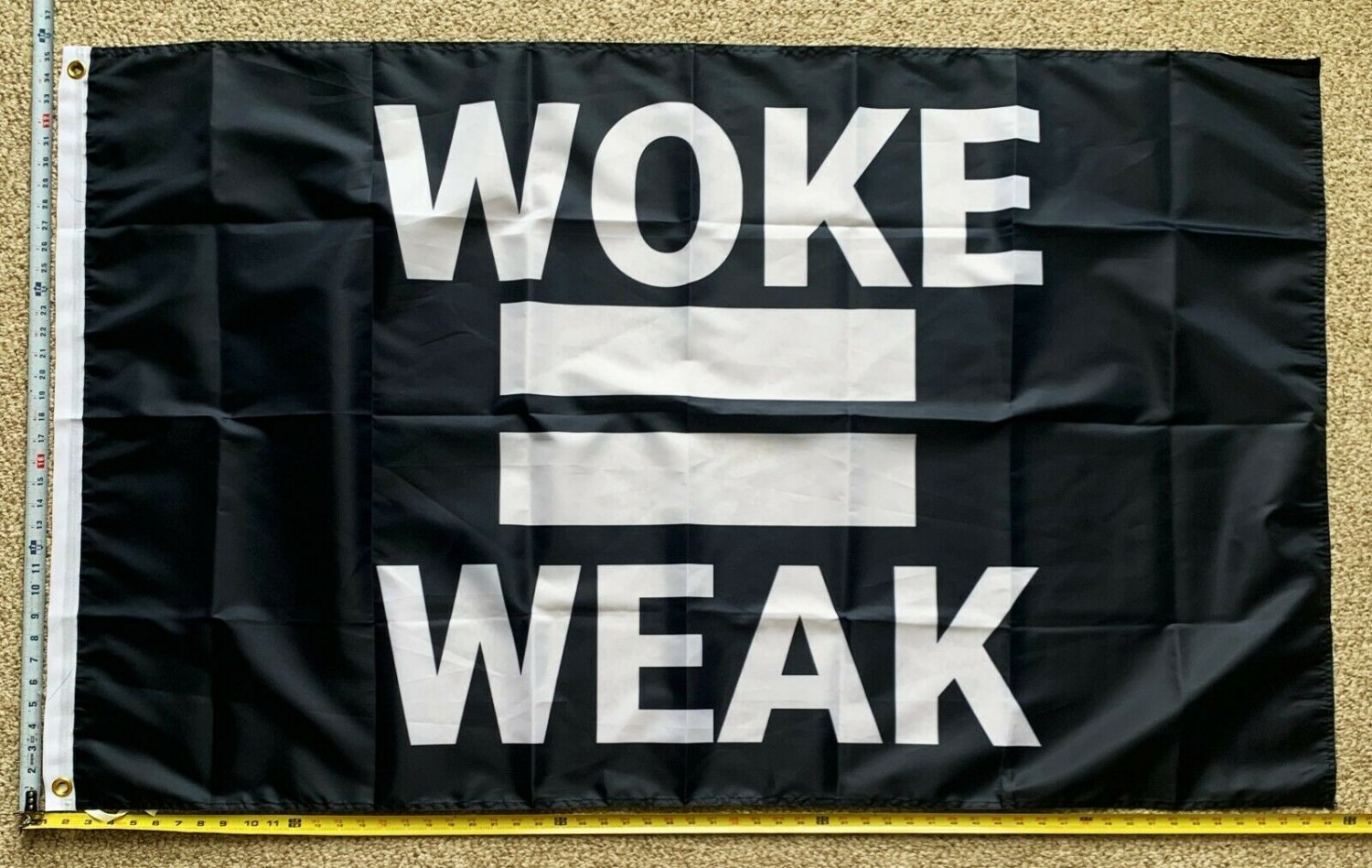 Anti Woke Flag Woke = Weak B America Trump Desantis USA Sign 3x5'