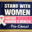 Pro Women Pro Choice Flag Women's Human Rights Stand USA Sign 3x5'