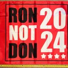 Ron Desantis Flag Ron Not Don Red 2024 America Florida Sign USA 3x5'