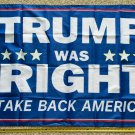 Donald Trump Flag Trump Was Right Blue America Desantis USA Sign 3x5'