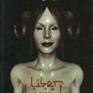 Liber Lilith A Gnostic Grimoire by Donold Tyson 