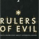 Rulers Of Evil by F. Tupper Saussy 