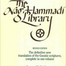 Gnostic, Nag Hammadi Library Robinson James by Ravi Tara