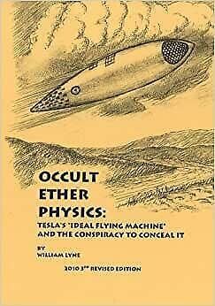 Occult Ether Physics Lynne Nikola Tesla