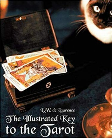 The Illustrated Key to the Tarot by L.W. de Laurence 