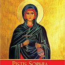 Pistis Sophia; a Gnostic gospel by G.R.S. MEAD 
