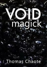 Void Magick by Thomas Chaote 