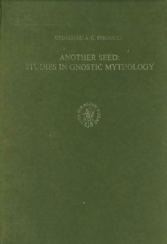 Another Seed Studies In Gnostic Mythology Or Nag Hammadi Studies