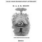 The Heroes of Asgard Tales from Scandinavian Mythology by Keary a 