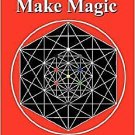 Golden Dawn Tradition Qabalah - Dare to Make Magic by David Edwar 