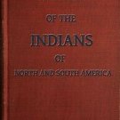 History of the Indians, of North and South America by Samuel G. G 