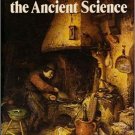Alchemy The Ancient Science by Neil Powell