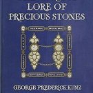 The Curious Lore of Precious Stones by George Frederick Kunz 