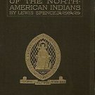 The Myths of the North American Indians by Lewis Spence 