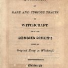 A Collection of Rare and Curious Tracts on Witchcraft and the Second Sight