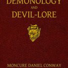 Demonology and Devil-lore by Moncure Daniel Conway