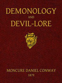 Demonology and Devil-lore by Moncure Daniel Conway