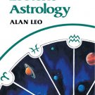 Esoteric Astrology by Alan Leo