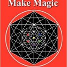 Golden Dawn Tradition Qabalah - Dare to Make Magic by David Edwards