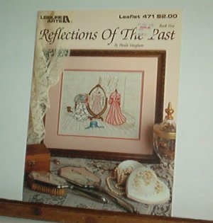Cross Stitch Pattern REFLECTION OF THE PAST  Nearly new Very sweet